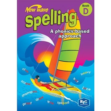 New Wave Spelling: A Phonics–based Approach: Book D