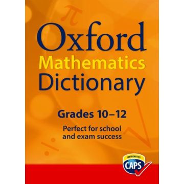 Oxford Mathematics Dictionary Grades 10-12
