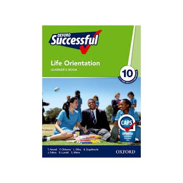 Oxford Successful Life Orientation Grade 10 Learner's Book