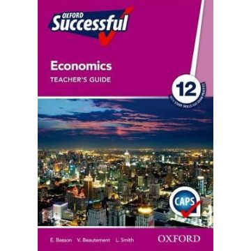Oxford Successful Economics Grade 12 Teacher's Guide