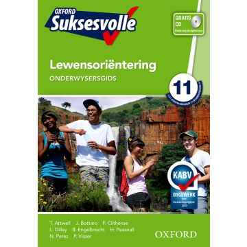Oxford Suksesvolle Lewensoriëntering Graad 11 Onderwysersgids