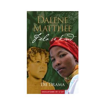 Fiela se kind, die drama (skooluitgawe) vir Graad 12 EAT