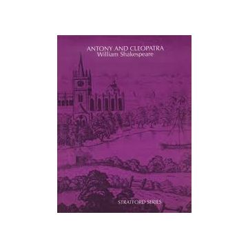 Antony and Cleopatra (Stratford Series)