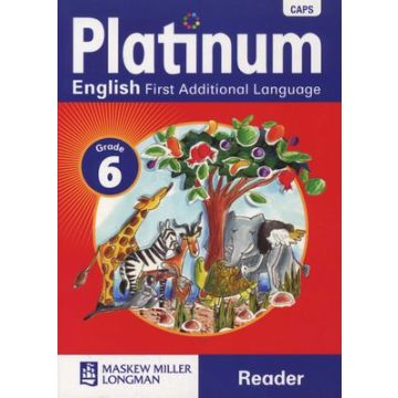 Platinum English First Additional Language Grade 6 Reader