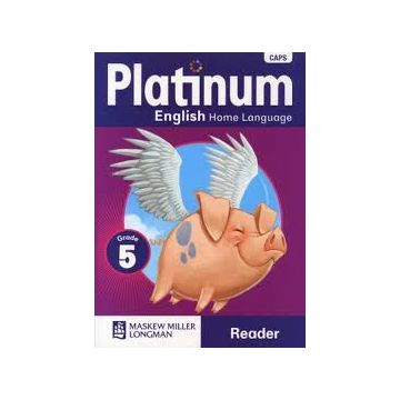Platinum English Home Language Grade 5 Reader
