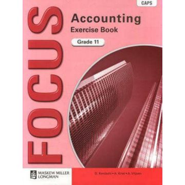 Focus Accounting Gr 11 Exercise Book