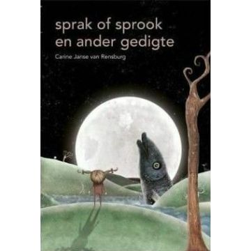 Sprak of sprook en ander gedigte Gr 11 FAL (CAPS Approved)