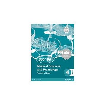 Spot On Natural Sciences and Technology Grade 4 TG & Free Poster Pack