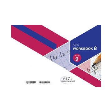 ABC of Mathematics Grade 9 WB-Book B