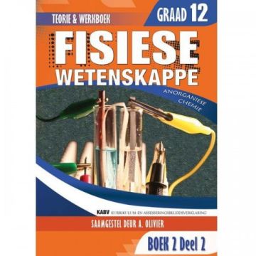 Gr 12 Fisiese Wetenskappe Anorganies Boek 2 Deel 2 Teorie en Werkboek