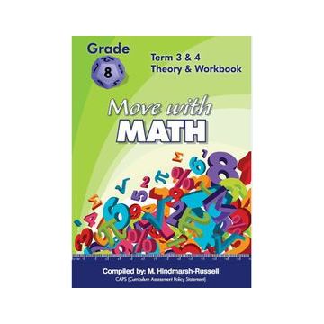 Gr 8 Move with Maths Term 3&4 Theory and Workbook