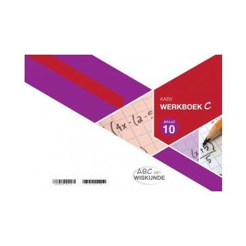 ABC van Wiskunde Graad 10 WB-Boek C