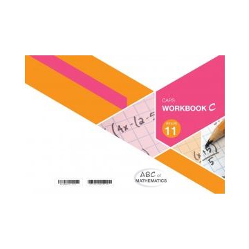 ABC of Mathematics Grade 11 WB-Book C