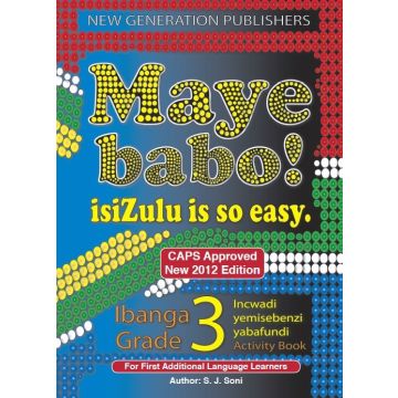 New Generation Maye Babo! Isizulu is so Easy Learner Book