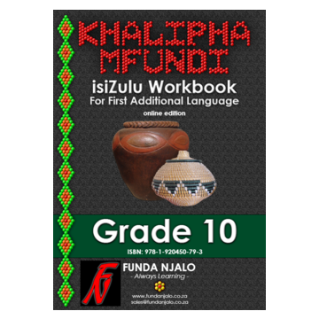 Khalipha Mfundi Workbook - FAL - Grade 10