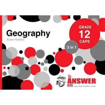 Answer Series Gr 12 Geography '3 in 1': ENGLISH