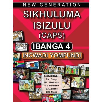 New Generation Sikhuluma Grade 4 Learner Book