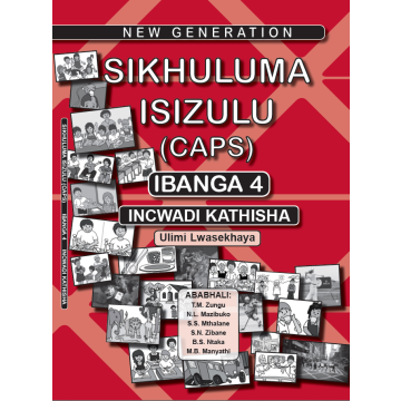 New Generation New Generation Sikhuluma Grade 4 Teacher Guide
