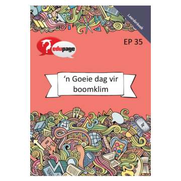 N GOEIE DAG VIR BOOMKLIM Leerderboek