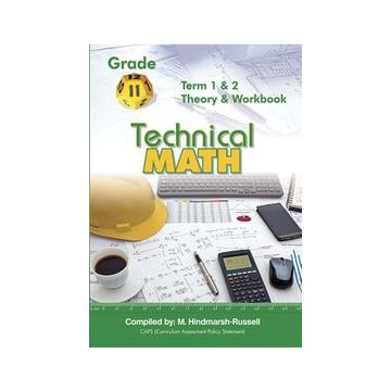 Gr 11 Technical Maths Term 1&2 Theory and Workbook
