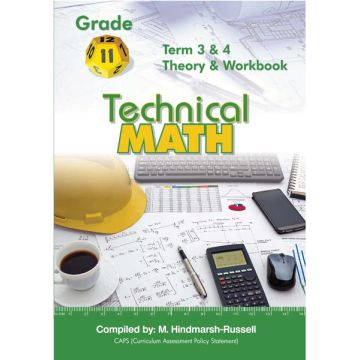 Gr 11 Technical Maths Term 3&4 Theory and Workbook