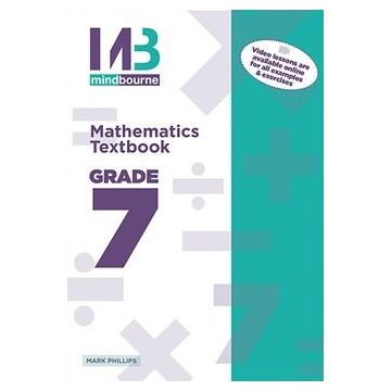 MINDBOURNE MATHEMATICS TEXTBOOK IEB/DBE-GRADE 7