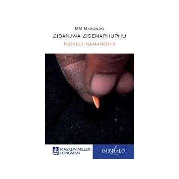 Zibanjwa Zisemaphuphu – Approved for Grade 8