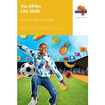 Via Afrika Life Skills Grade 6 Learner's Book (Printed book.)